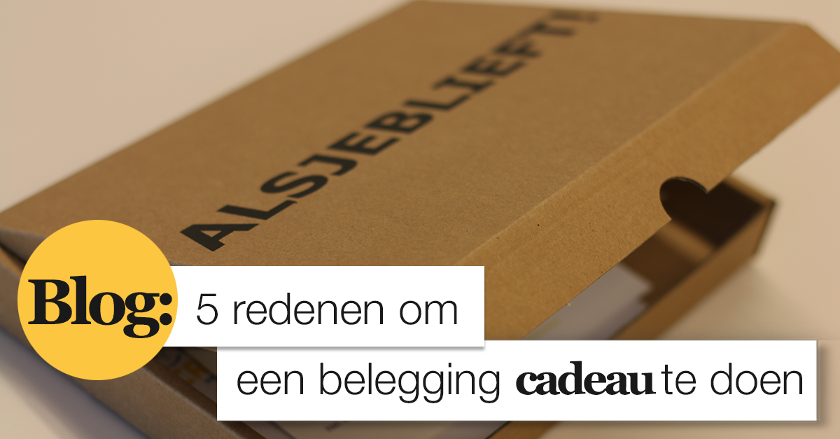 5 redenen om een belegging cadeau te geven.png